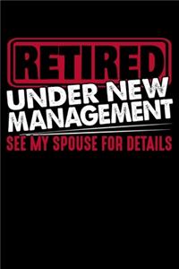 Retired Under New Management