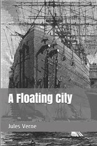 A Floating City