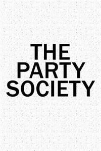 The Party Society