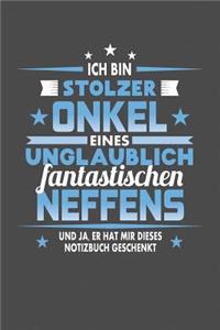 Ich Bin Stolzer Onkel Eines Unglaublich Fantastischen Neffens - Und Ja, Er Hat Mir Dieses Notizbuch Geschenkt