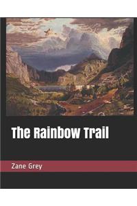 The Rainbow Trail