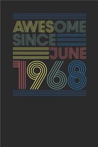 Awesome Since June 1968