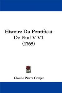 Histoire Du Pontificat de Paul V V1 (1765)