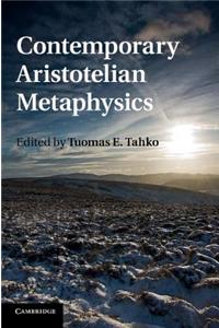 Contemporary Aristotelian Metaphysics