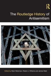 The Routledge History of Antisemitism