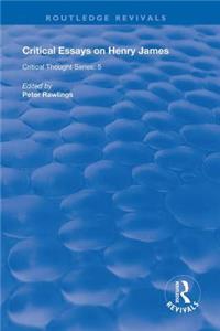 Critical Essays on Henry James