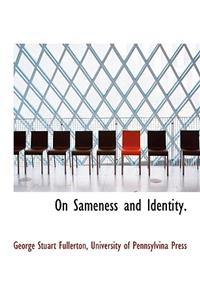 On Sameness and Identity.