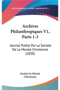 Archives Philanthropiques V1, Parts 1-3