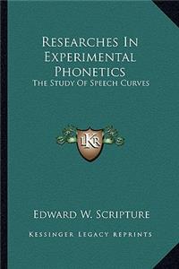 Researches In Experimental Phonetics