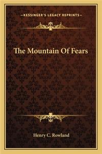 The Mountain Of Fears
