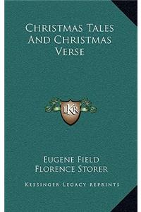 Christmas Tales And Christmas Verse