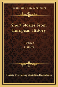 Short Stories From European History