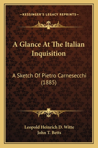 A Glance At The Italian Inquisition