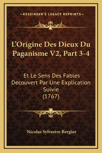 L'Origine Des Dieux Du Paganisme V2, Part 3-4