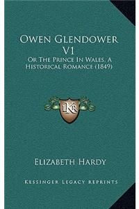 Owen Glendower V1