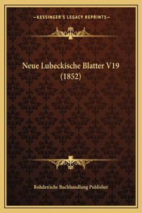 Neue Lubeckische Blatter V19 (1852)