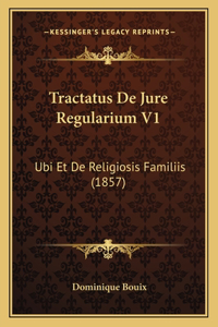 Tractatus De Jure Regularium V1