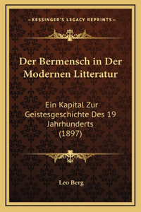 Der Bermensch in Der Modernen Litteratur