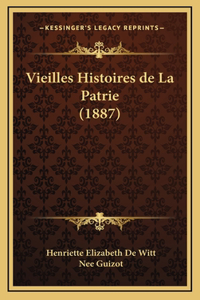 Vieilles Histoires de La Patrie (1887)