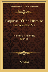 Esquisse D'Une Histoire Universelle V2