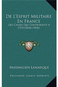 De L'Esprit Militaire En France