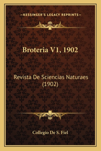 Broteria V1, 1902