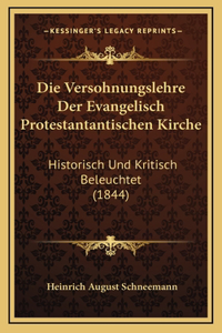 Die Versohnungslehre Der Evangelisch Protestantantischen Kirche