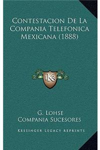 Contestacion De La Compania Telefonica Mexicana (1888)
