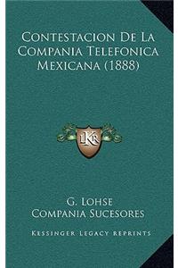 Contestacion De La Compania Telefonica Mexicana (1888)