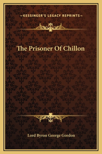 The Prisoner Of Chillon