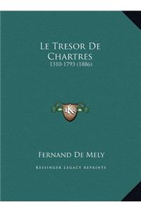 Le Tresor De Chartres