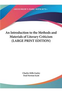 An Introduction to the Methods and Materials of Literary Criticism