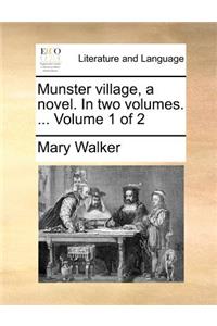 Munster village, a novel. In two volumes. ... Volume 1 of 2