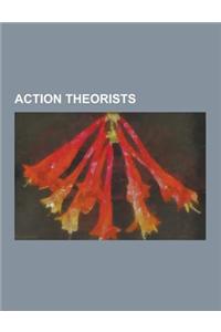 Action Theorists
