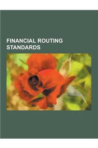 Financial Routing Standards: Digital Gold Currencies, Interbank Networks, Security Identifier Types, ISO 4217, International Bank Account Number, I