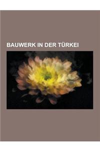 Bauwerk in Der Turkei