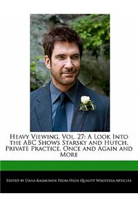 Heavy Viewing, Vol. 27