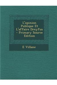 L'Opinion Publique Et L'Affaire Dreyfus