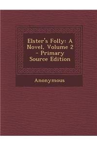 Elster's Folly