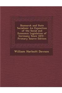 Bismarck and State Socialism