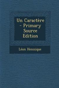 Un Caractere