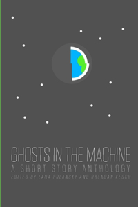 Ghosts in the Machine