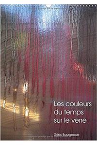 Couleurs Du Temps Sur Le Verre 2017