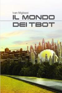 Il Mondo Dei Tbot