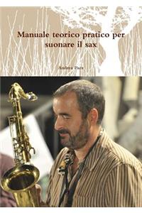 Manuale teorico pratico per suonare il sax
