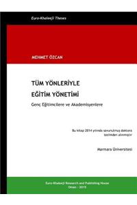 Tum Yonleriyle Egitim Yonetimi