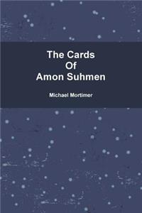 The Cards of Amon Suhmen