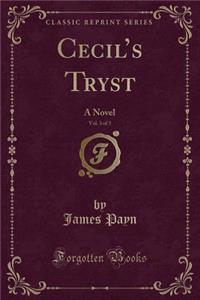 Cecil's Tryst, Vol. 3 of 3
