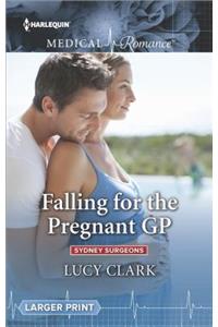 Falling for the Pregnant GP