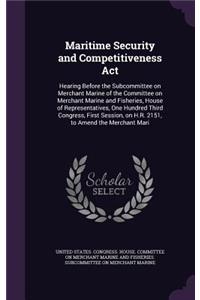 Maritime Security and Competitiveness ACT